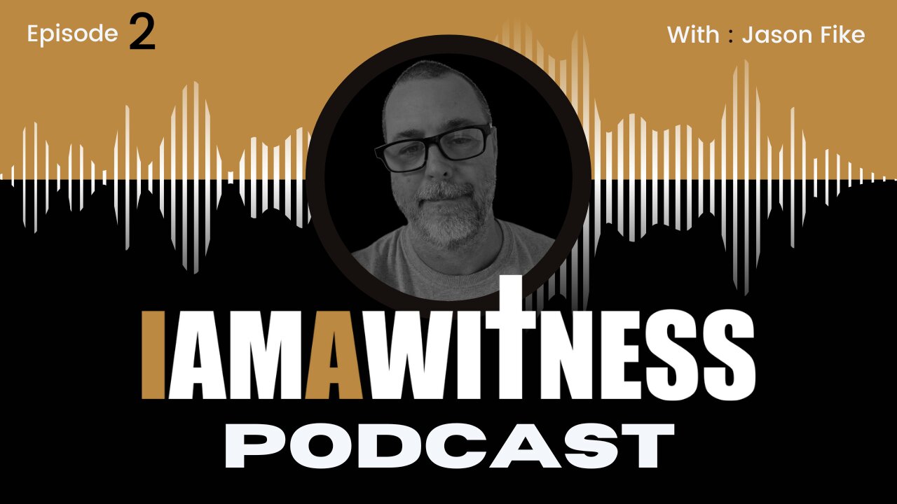 Episode 2: Jason’s Testimony – Overcoming Depression | I Am A Witness Podcast