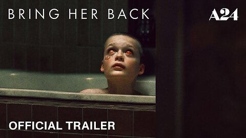 Bring Her Back | Official Trailer 2 HD | A24