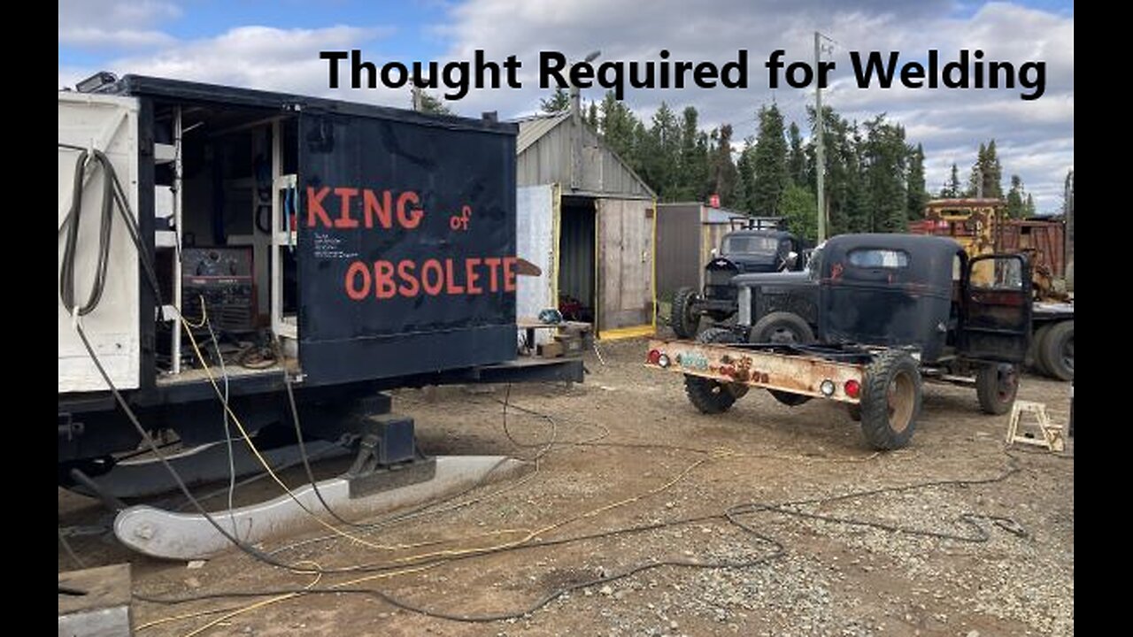 Thought is Required When Living Off Grid Even to Do a Little Welding Project Aug 18 2025