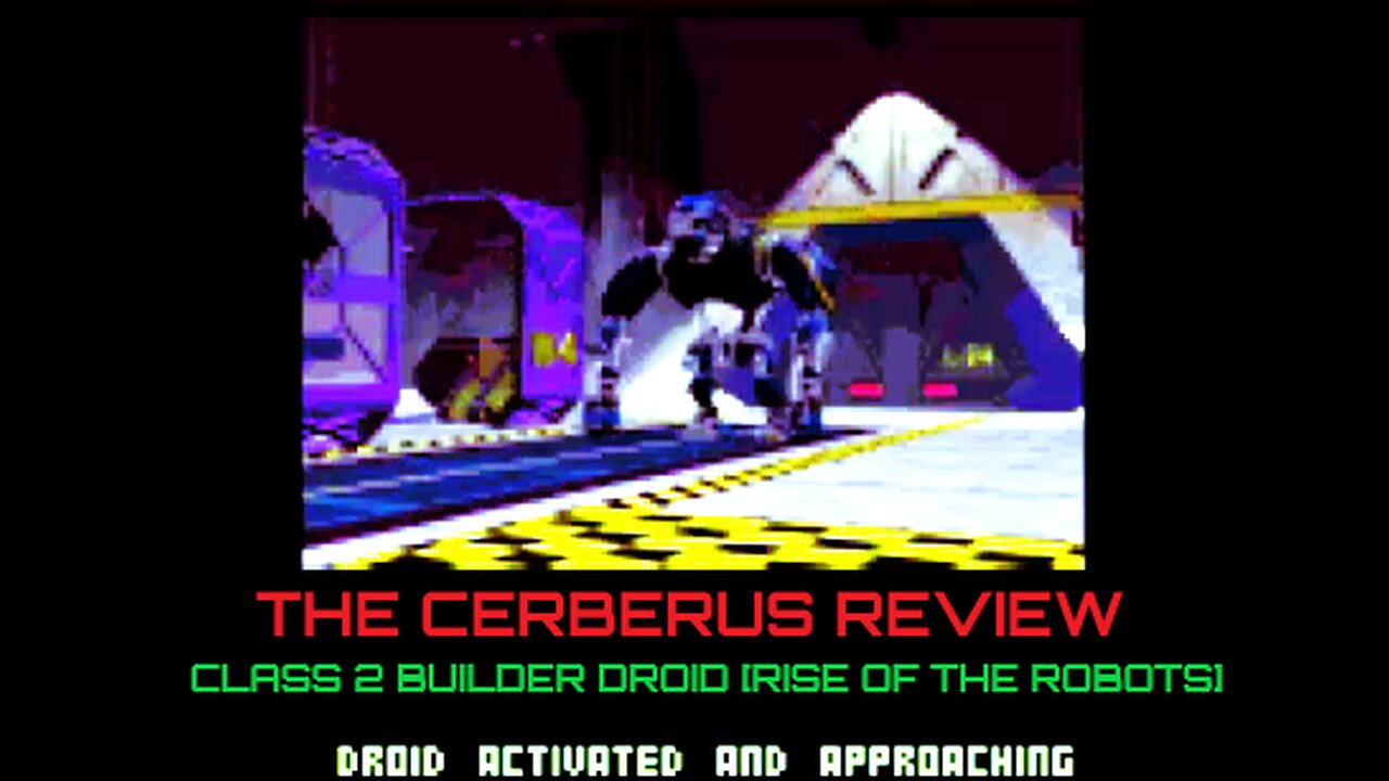 Cerberus Review: Class 2 Builder [Rise of The Robots]
