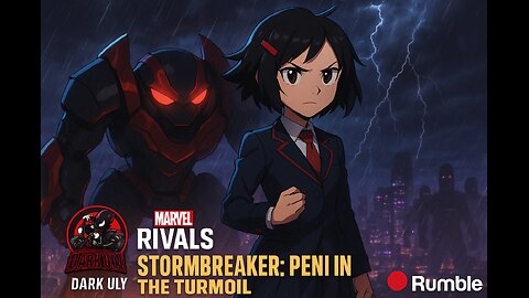 Marvel Rivals – Storm Protocol: Peni’s Thunderstrike | Dark Uly LIVE on Rumble