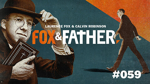 Fox & Father #59 - Ethno Nationalism S03E06