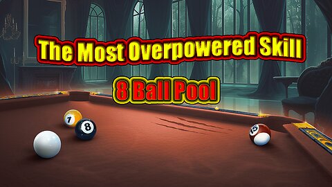 🎱 The Most Overpowered Skill in 8 Ball Pool (You're Not Using It)