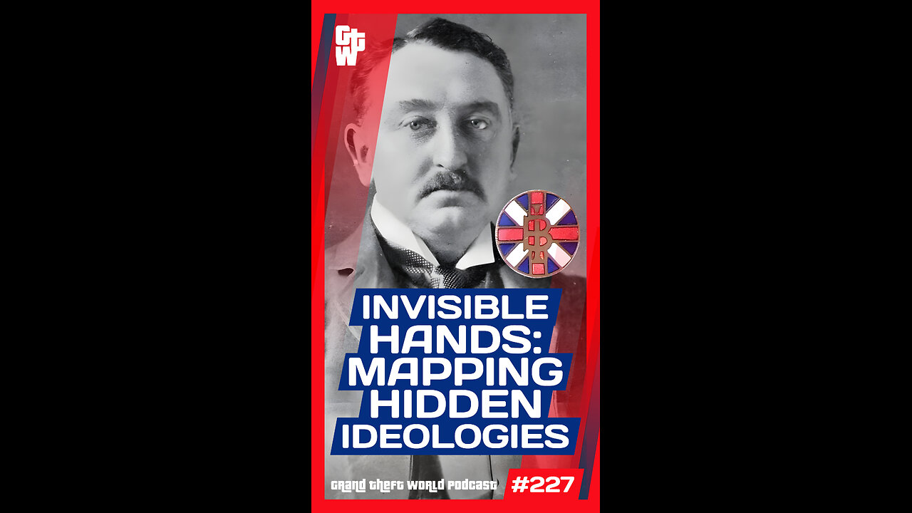 The Rulers Behind the Rulers: Mapping the Hidden Ideologies | #GrandTheftWorld 227 (Short)