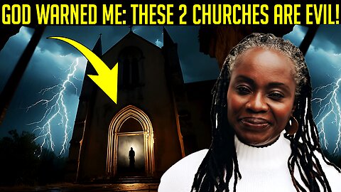 Leave These Churches ASAP! (NAMES EXPOSED!)