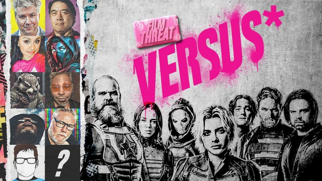 VERSUS: WILL THUNDERBOLTS* SAVE MARVEL? | Film Threat Versus