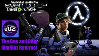 Stream #161 Sven Co-op With IAmNibz