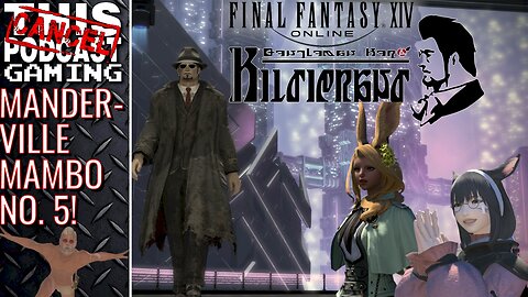 FINAL FANTASY XIV DAWNTRAIL: RAID & RANT, HILDIBRAND QUESTS, OCCULT CRESCENT & More! - CTP GAMING