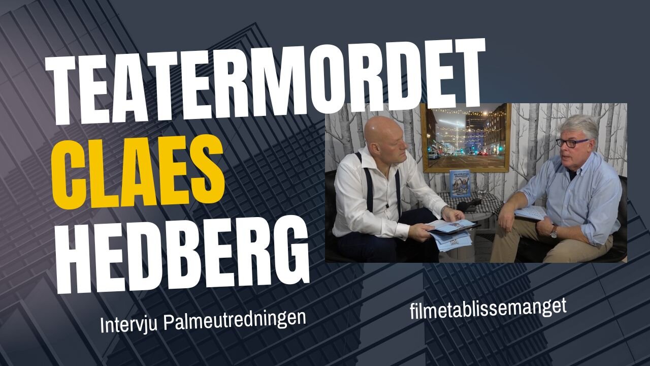 TEATERMORD eller MORD? Olof Palmes öde diskuteras
