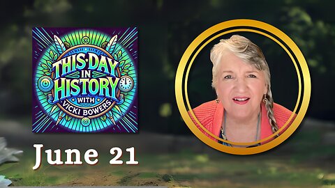 June 21 This Day in History