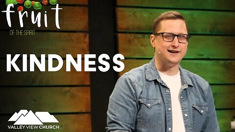 Kindness