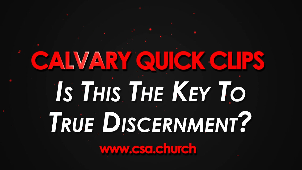 Is This The Key To True Discernment?