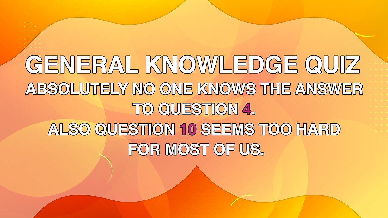 General Knowledge Quiz