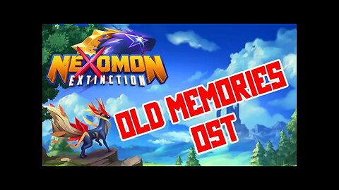 Nexomon: Extinction Old Memories OST