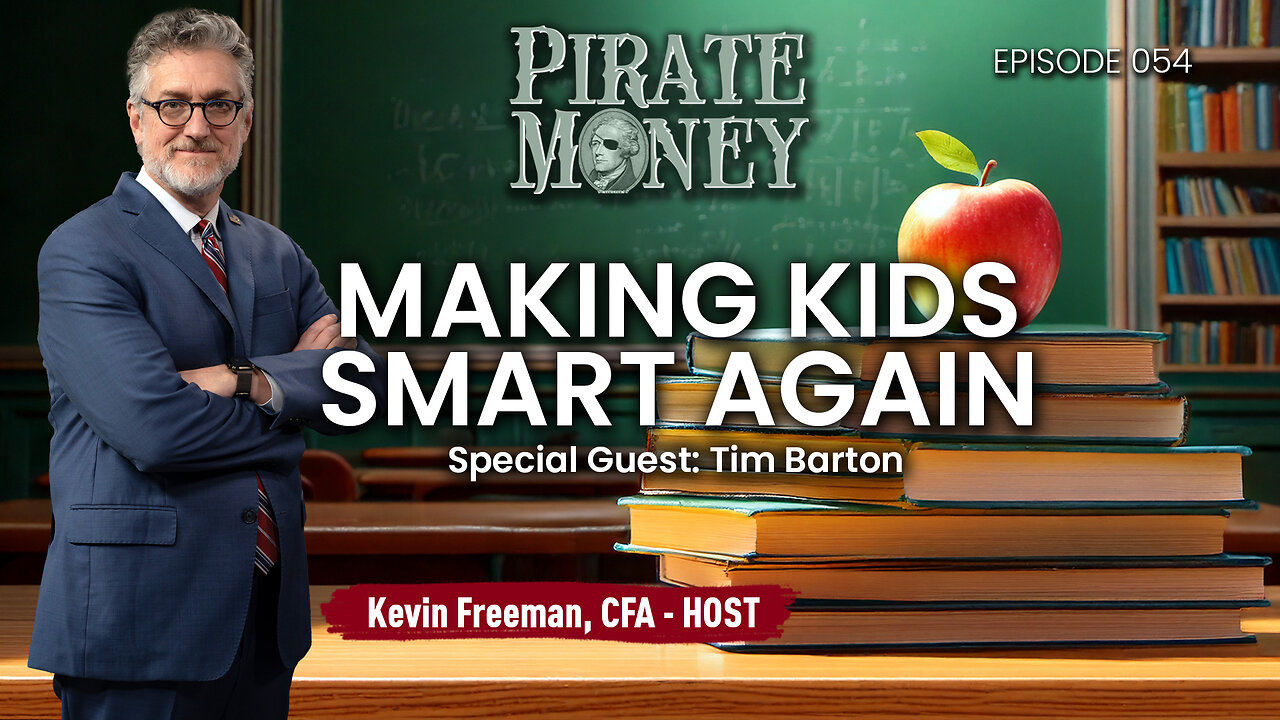 Making Kids Smart Again | Guest: Tim Barton | Ep 054