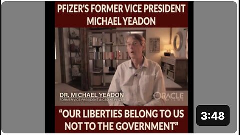 "Ex-Pfizer Vice President Michael Yeadon's Final Warning"