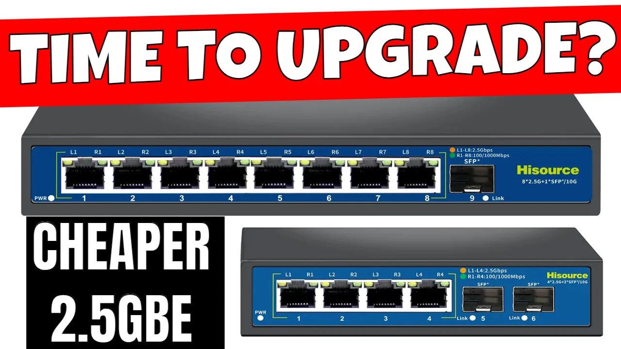 NEW Hisource Nicgiga Cheap 2.5GB + SFP Ethernet Network Switches - Time To Upgrade