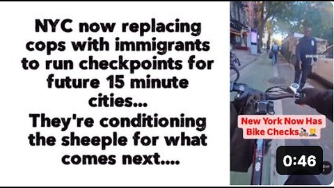 "NYC Replaces Cops with Immigrants for Future 15-Minute City Checkpoints"