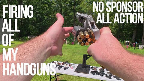 Firing All My Handguns, but With No Ad Sponsor. All Action!
