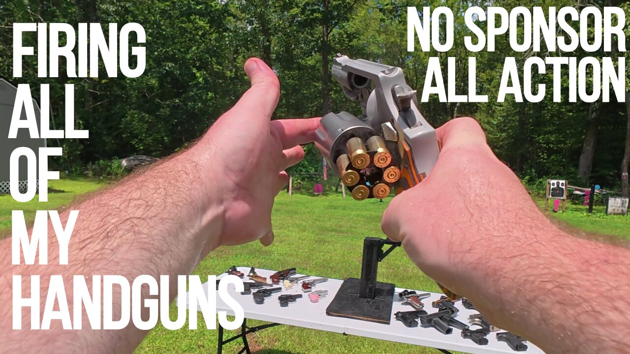 Firing All My Handguns, but With No Ad Sponsor. All Action!