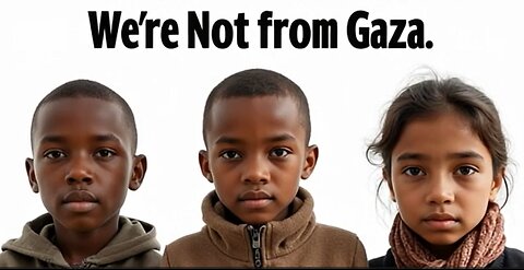 We’re Not from Gaza - So we don’t trend.
