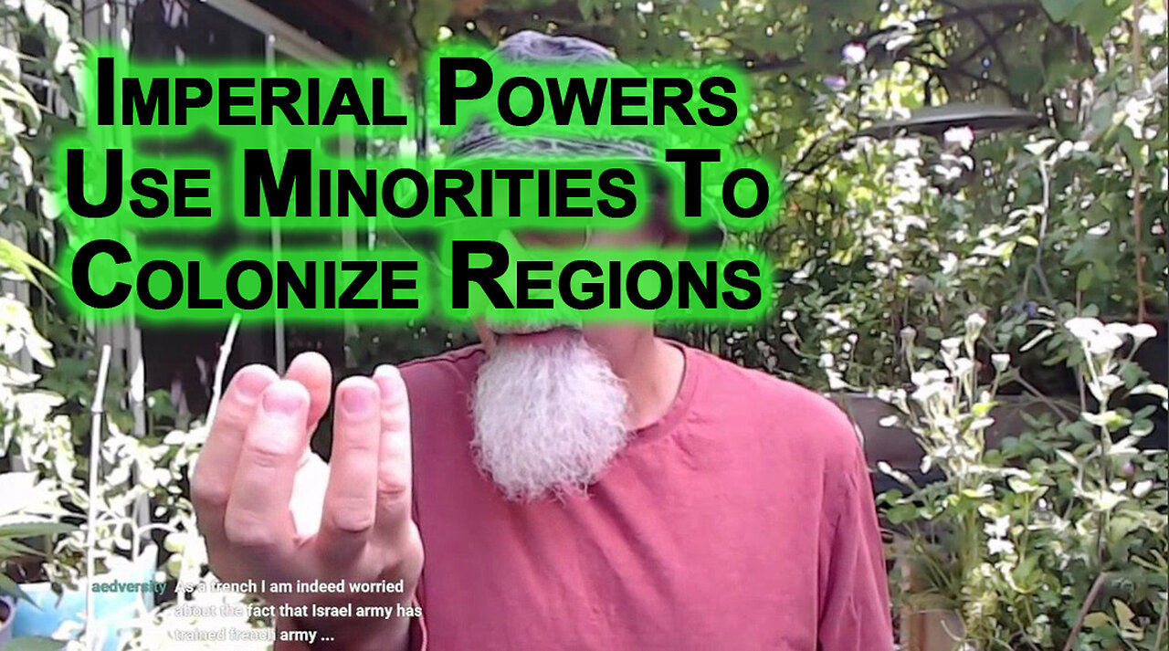 Centralized Imperial Powers Use Ethnic Minorities To Control Peoples of Colonized Regions