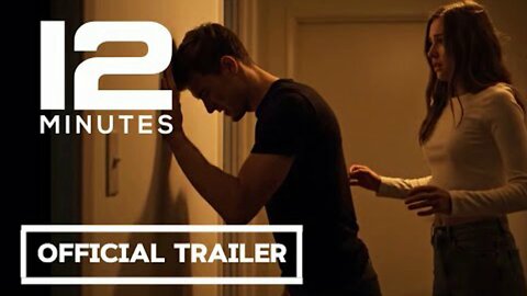 Twelve Minutes - official trailer (2025)￼