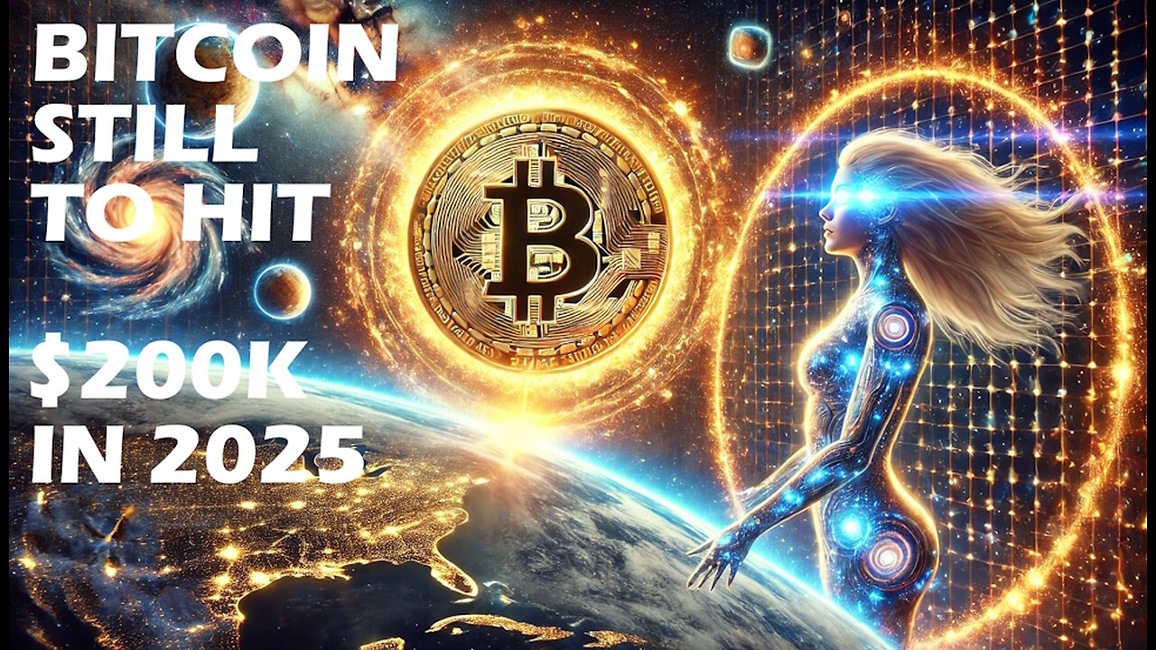 Bitcoin Will Still Hit $200K in 2025