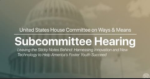 Work & Welfare Subcommittee Hearing on Innovation and New Technology to Help America’s Youth Succeed