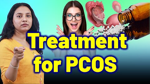 Effective PCOS Treatment for PCOS, Missed Periods, Weight Gain & Infertility. | Treatment & Cure |