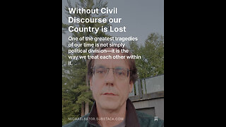 Without Civil Discourse our Country is Lost
