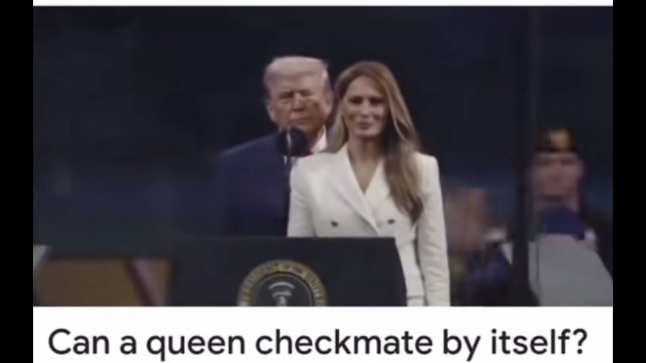 CHECKMATE MELANIA !!!
