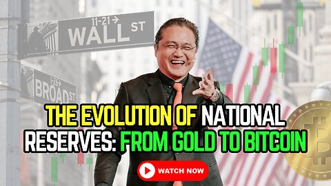 💡 The Evolution of National Reserves: From Gold to Bitcoin 💡