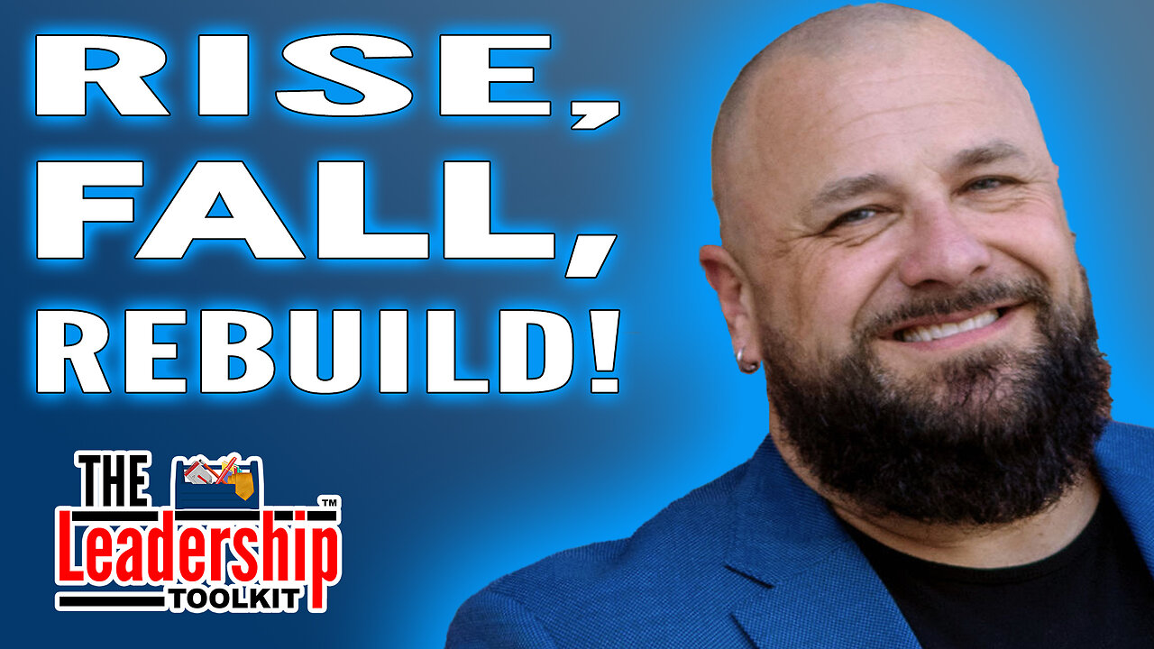 Rise, Fall, and Rebuild: The Ultimate Guide to Entrepreneurial Resilience