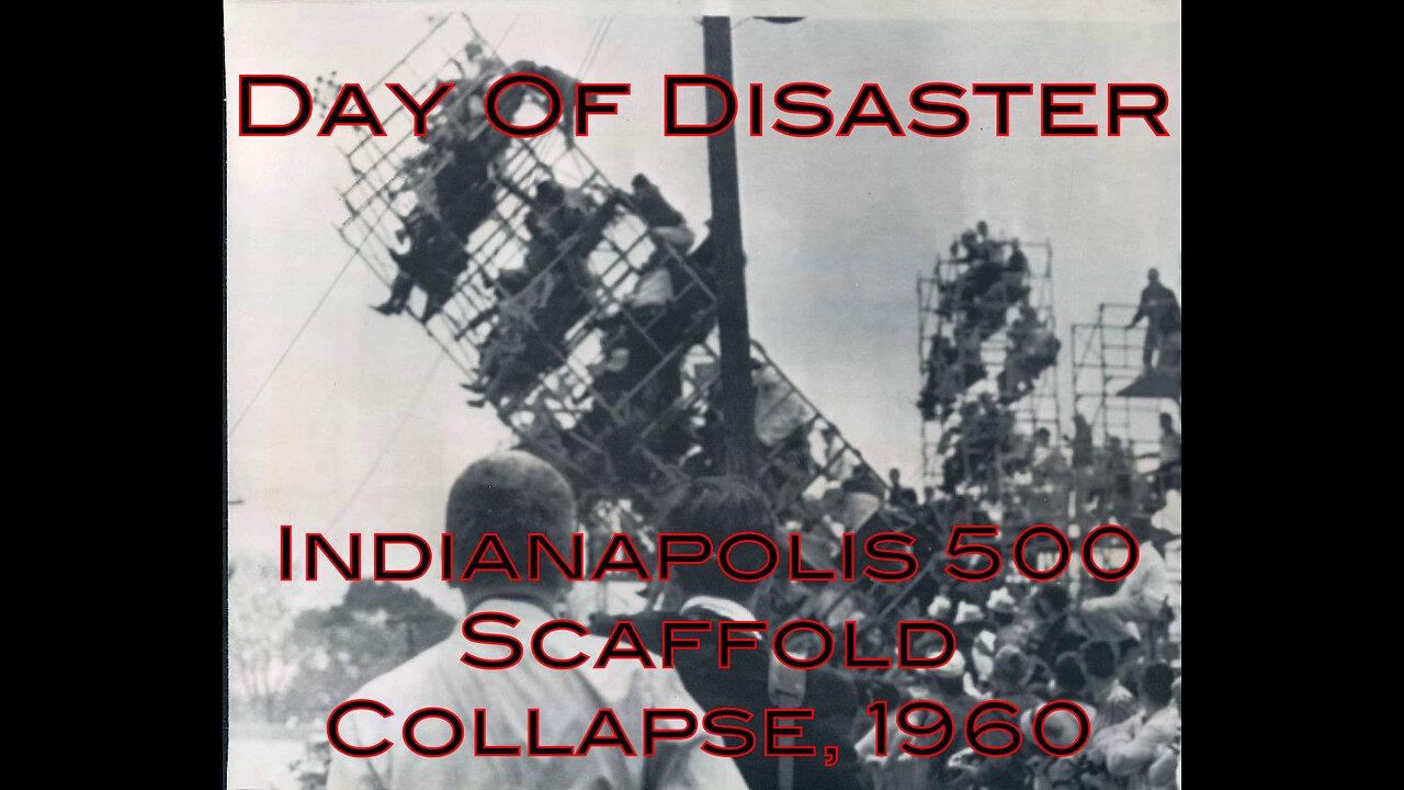 Indianapolis 500 Scaffold Collapse, 1960