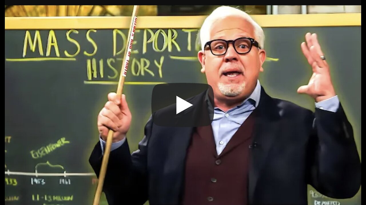 Glenn Beck ~ 12,000,000 DEPORTED by a DEMOCRAT? Truth about the freakout over Trump’s deportation plan