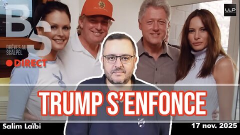 Salim LAÏBI ★ TRUMP S'Enfonce !