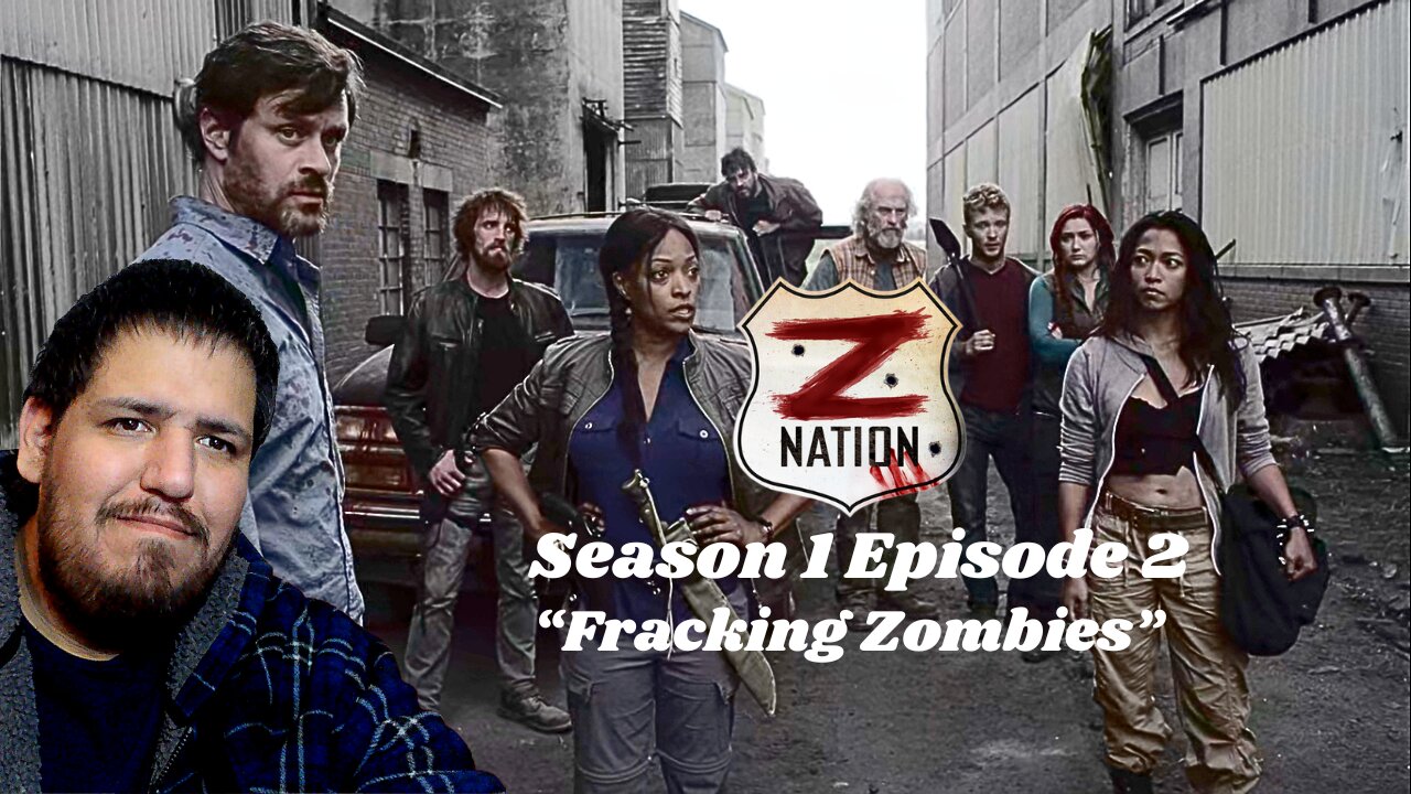Z Nation | Season 1 Episode 2 | "Fracking Zombies" | TV Show Reaction