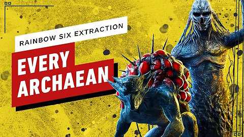 Rainbow Six Extraction - Every Alien Archaean
