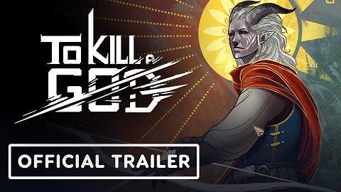 To Kill a God - Official Demo Trailer