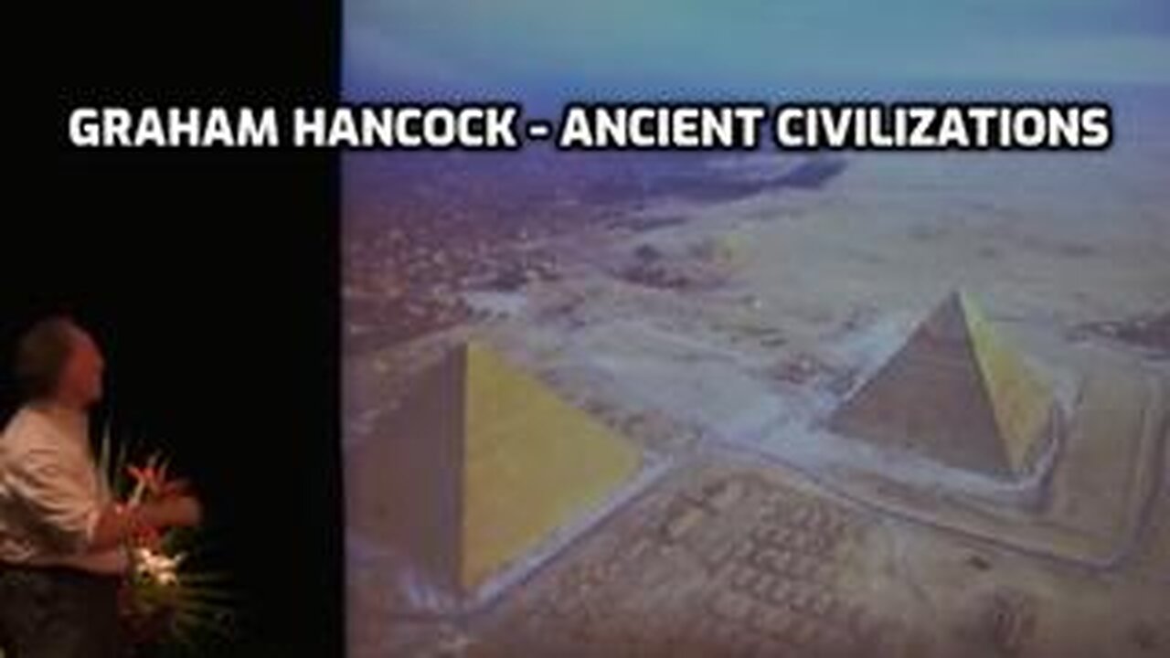 Graham Hancock | Ancient Civilizations (2012)