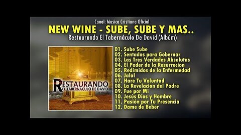 New Wine - Sube, Sube La - Álbum Completo.