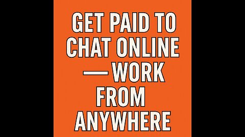 Get Paid to Chat Online 💬 | Work From Anywhere 🌍