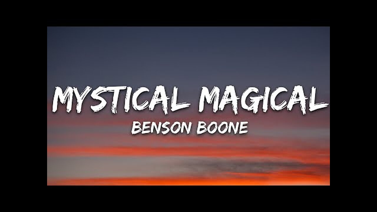 Benson Boone - Mystical Magical (Lyrics)