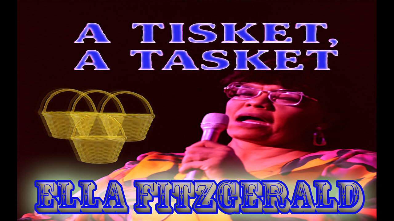 Ella Fitzgerald - A tisket, A tasket - Karaoke