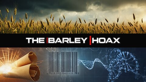 The Barley Hoax: Exposing the Modified Grain Behind the Modern Biblical Calendar
