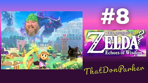 The Legend of Zelda: Echoes of Wisdom - #8 - The Zora are the Zora