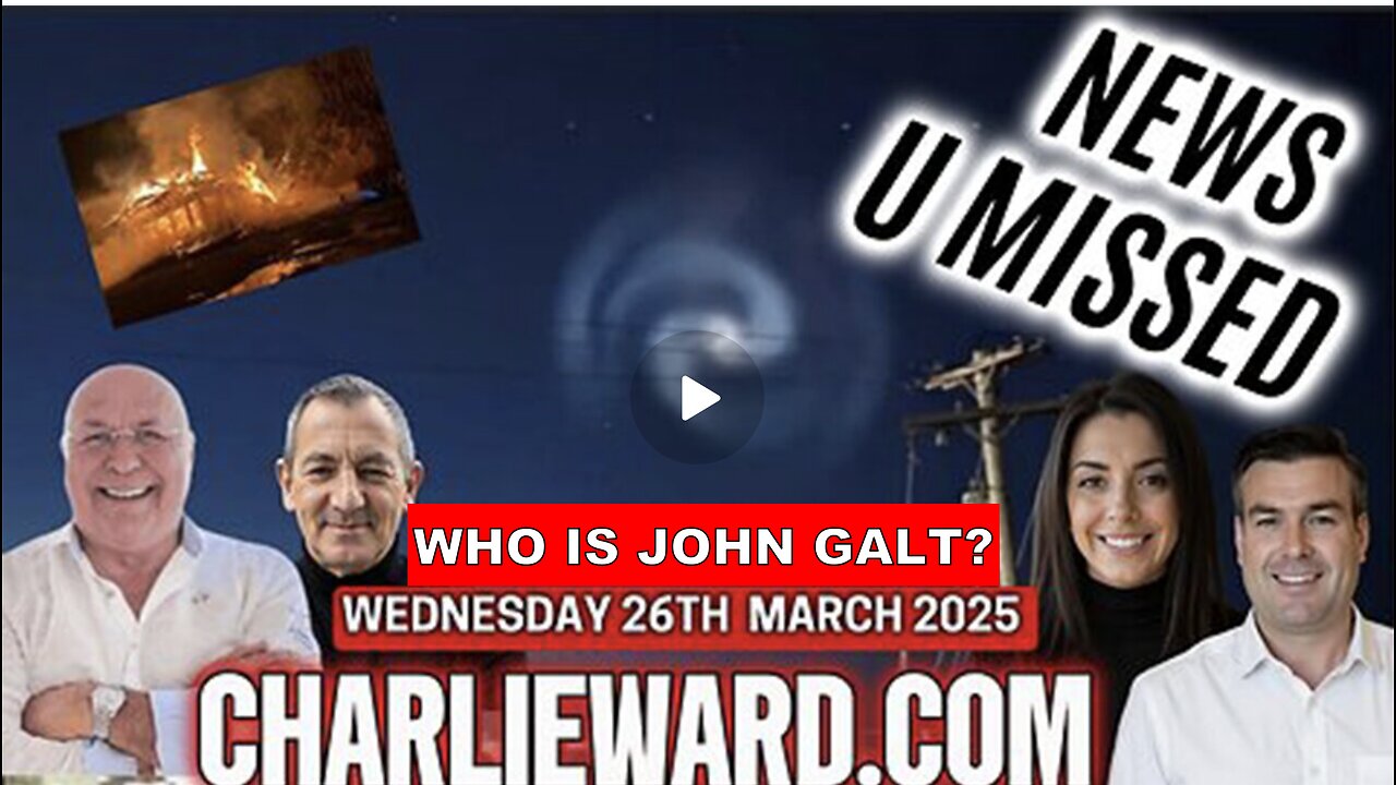 CHARLIE WARD DAILY NEWS U MISSED- HAS IRAN DEVELOPED NUKES? SGANON, WHO IS JOHN GALT?