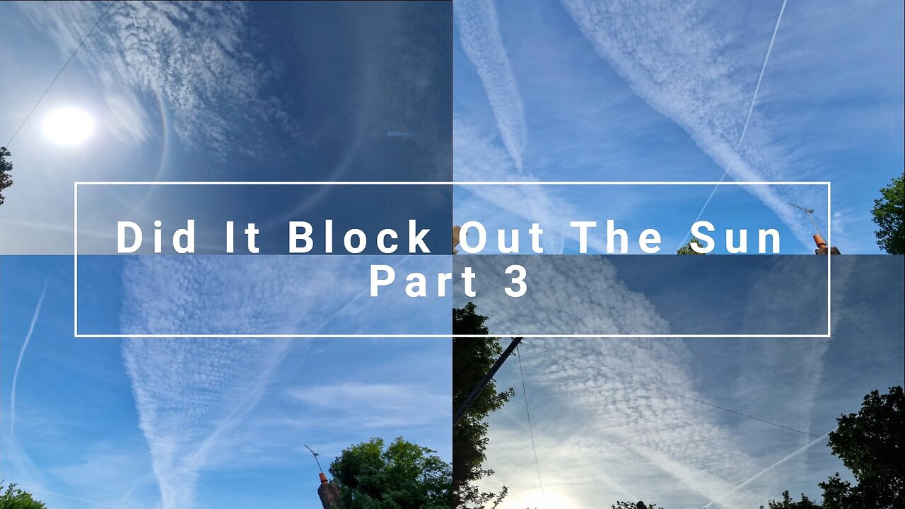 Did Block Out The Sun? Part 3