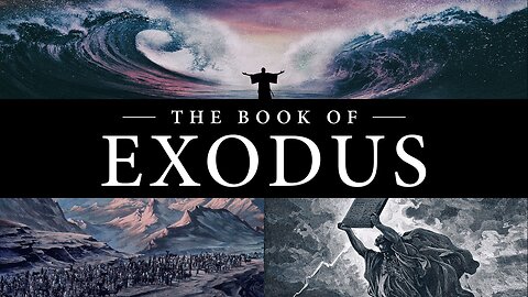 THE BOOK OF EXODUS - LESSON 45